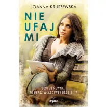 Nie ufaj mi