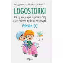 Logostorki. Teksty do terapii logopedycznej oraz..