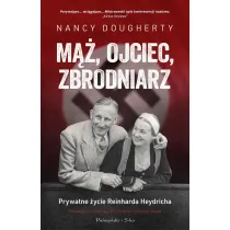 M��, ojciec, zbrodniarz.. Prywatne �ycie Reinharda Heydricha