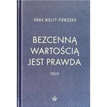 Bezcenn� warto�ci� jest prawda