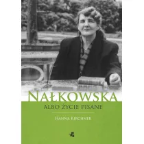 Na�kowska albo �ycie pisane