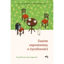 Zanim zapomnimy o �yczliwo�ci. Zanim wystygnie kawa. Tom 5