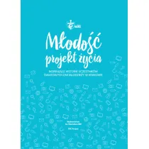 M�odo�� - projekt �ycia