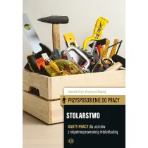 Przysposobienie do pracy Stolarstwo karty pracy dla uczni�w z niepe�nosprawno�ci� intelektualn�