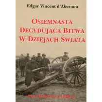 Osiemnasta decyduj�ca bitwa w dziejach �wiata. Pod Warszaw� 1920 r.