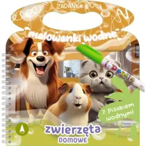 Malowanka 200X140 Zadanka & malowanki wodne. Zwierz�ta domowe  PISAK SKRZAT 981062