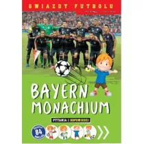 Gwiazdy futbolu: Bayern Monachium