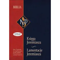 Ksi�ga Jeremiasza i Lamentacje Jeremiasza