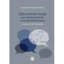 Zaburzenia mowy we wczesnej fazie choroby Alzheimera