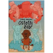 OSTATNI ZUBR-KULTURA GNIEWU
