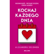 Kochaj ka�dego dnia