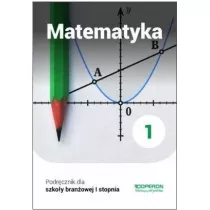 Matematyka 1. Podrcznik. Szkoa branowa I stopnia