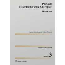 Prawo restrukturyzacyjne. Komentarz