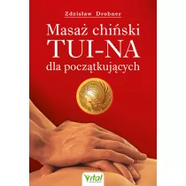 Masa chiski Tui-Na dla pocztkujcych