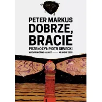 Dobrze, bracie