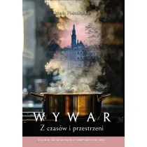 WYWAR. Z czas�w i przestrzeni. Ostatnie 100 lat w regionie radomskim i nie tylko