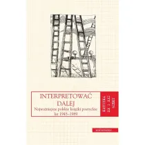 Interpretowa� dalej