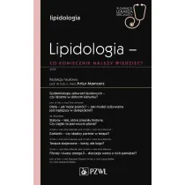 Lipidologia - co koniecznie nale�y wiedzie�?