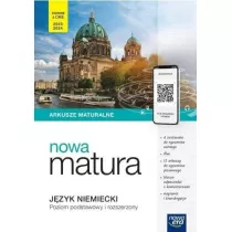 Nowa Teraz matura. Jzyk niemiecki. Arkusze maturalne. Poziom podstawowy i rozszerzony