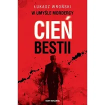 W umy�le mordercy. Cie� bestii