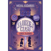 Z�odziej czasu. �owcy Tajemnic