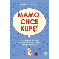 Mamo, chc� kup�! Jak skutecznie nauczy� malucha robi� siku i kup� tam gdzie trzeba