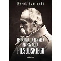 Ostatnia tajemnica marsza�ka Pi�sudskiego