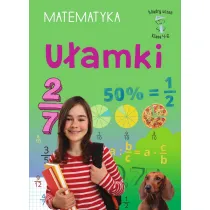 M�dry ucze�. Matematyka. Klasa 4-6. U�amki