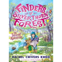Finders of Silverthorn Forest. The Faraway Adventure