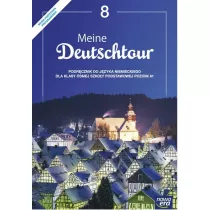 Meine Deutschtour 8. Jzyk niemiecki. Podrcznik. Szkoa podstawowa
