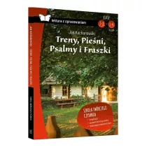 Treny, Pieni, Psalmy i Fraszki. Lektura z opracowaniem
