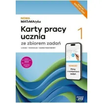 NOWA MATeMAtyka 1. Karty pracy ucznia ze zbiorem zada SMART dla liceum oglnoksztaccego i technikum. Zakres podstawowy