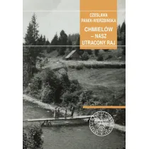 Chmiel�w - nasz utacony raj