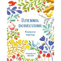 Dziennik dobrostanu. Kreatywne inspiracje