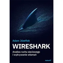 Wireshark. Analiza ruchu sieciowego i wykrywanie w�ama�