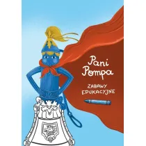 Pani Pompa. Zabawy edukacyjne