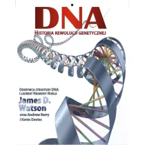 DNA. Historia rewolucji genetycznej