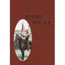 Wojsko polskie 1815-1830 Tom 2