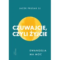 Czuwajcie, czyli �yjcie