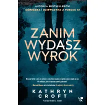 Zanim wydasz wyrok