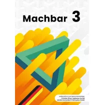 Machbar 3. Podr�cznik do nauki j�zyka niemieckiego