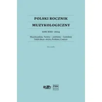 Polski Rocznik Muzykologiczny T.22 2024