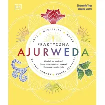 Praktyczna Ajurweda