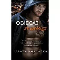 Obiecaj, e wrcisz. Zapomnij, e istniaem. Tom 3