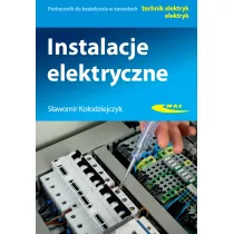Instalacje elektryczne. Podrcznik do ksztacenia w zawodach technik elektryk, elektryk