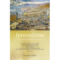 Jerozolima. Nowa biografia starego miasta