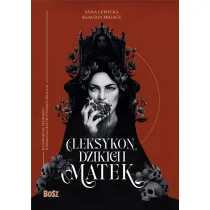 Leksykon dzikich matek