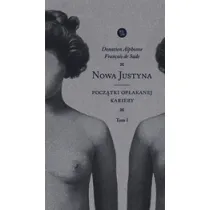 Nowa Justyna Tom 1 Pocz�tki op�akanej kariery