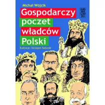 Gospodarczy poczet w�adc�w Polski
