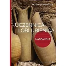 Uczennica i oblubienica Magdalena Magdalena uczennica staje si� oblubienic�